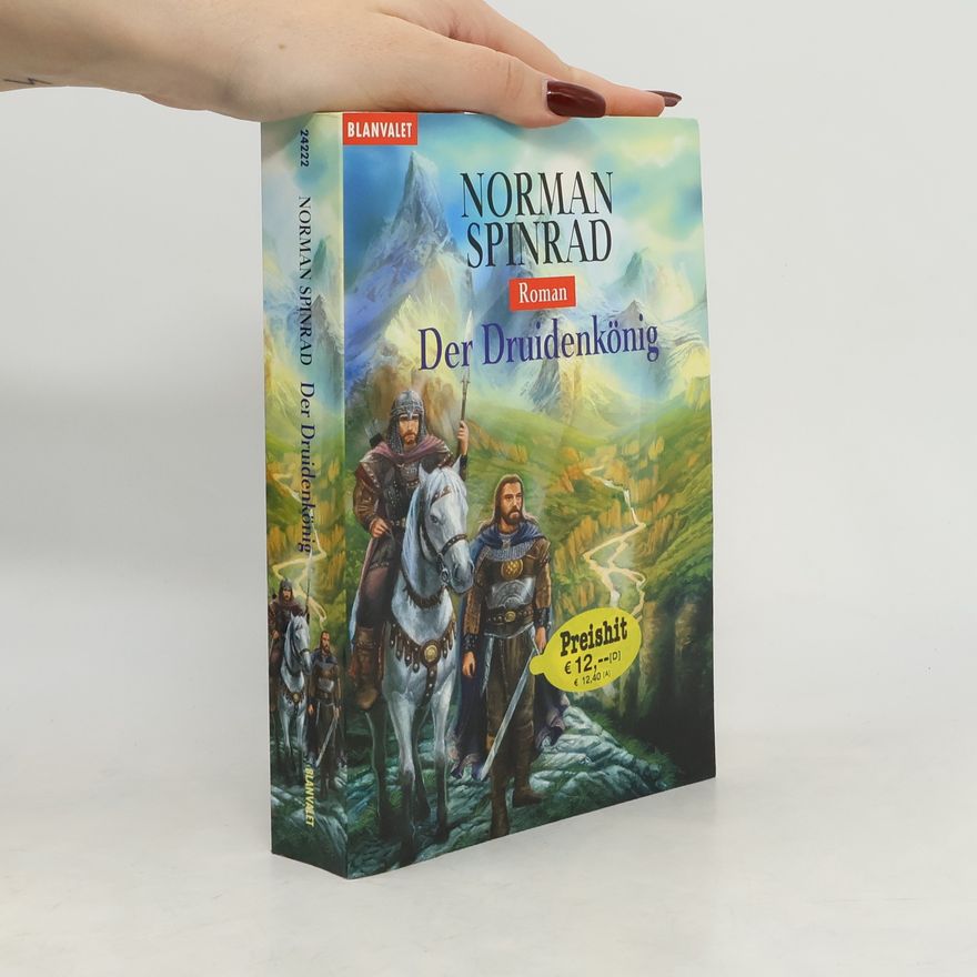 Norman Spinrad Der Druidenkönig
