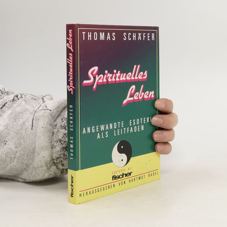Thomas Schäfer Spirituelles Leben
