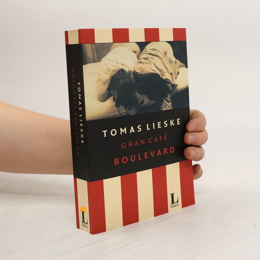 Tomas Lieske Gran Café Boulevard