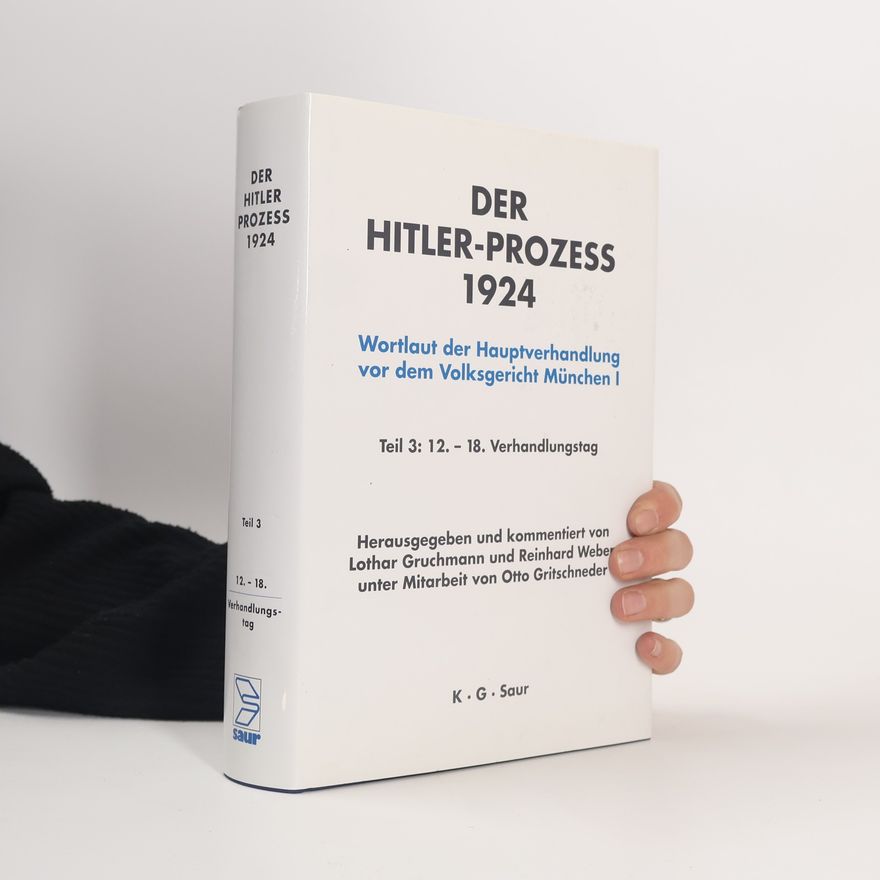 Collectif d'auteurs Der Hitler-Prozess 1924. Teil 3.
