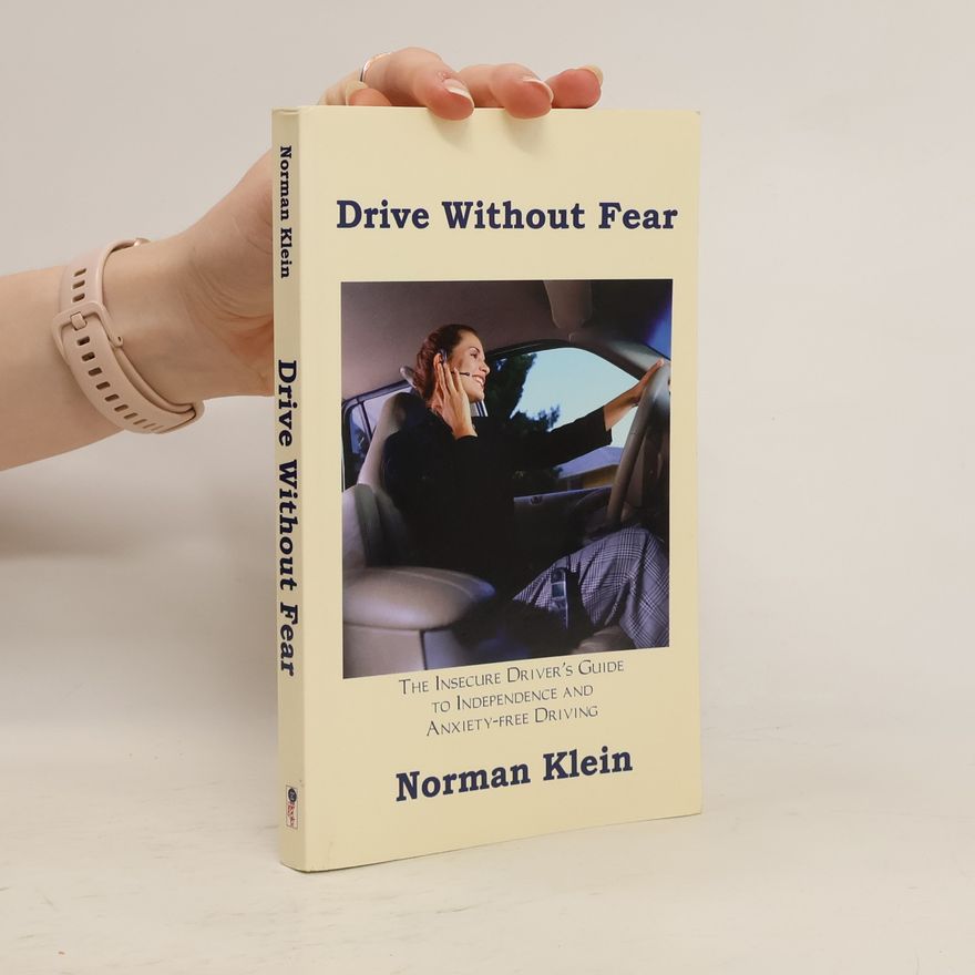 Norman Klein Drive Without Fear