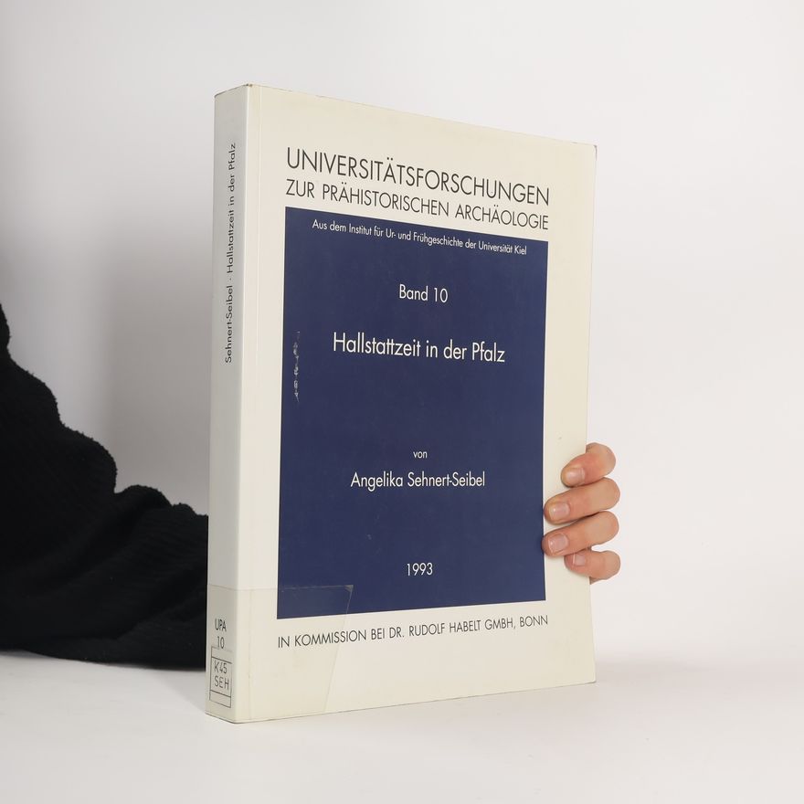 Angelika Sehnert-Seibel Hallstattzeit in der Pfalz
