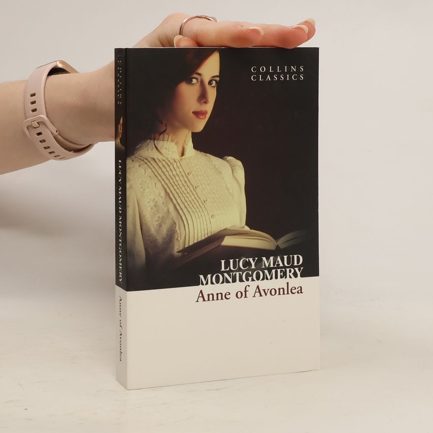 Lucy Maud Montgomery Anne of Avonlea