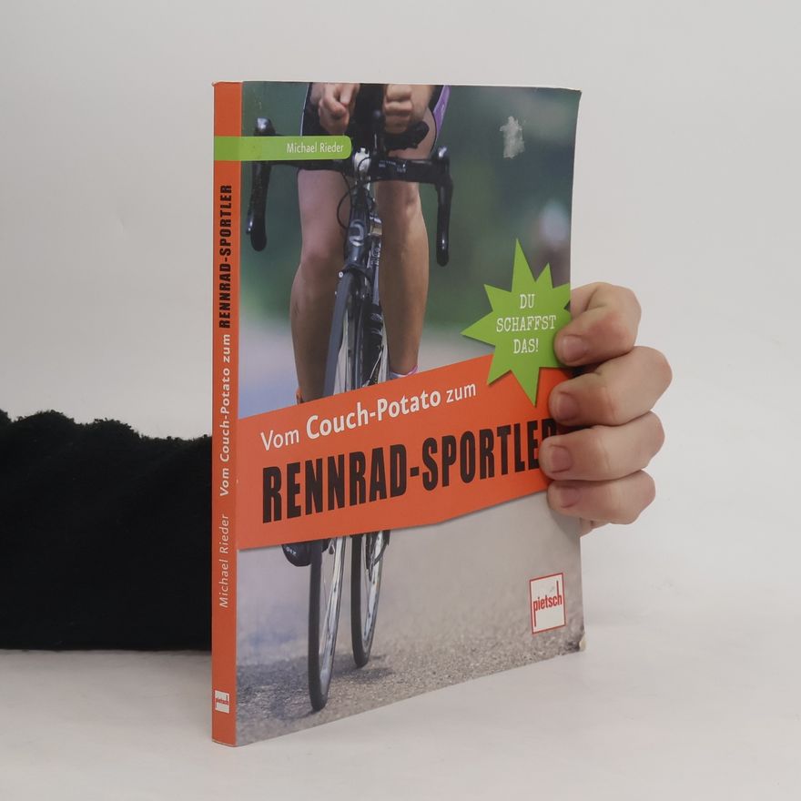 Michael Rieder Vom Couch-Potato zum Rennrad-Sportler