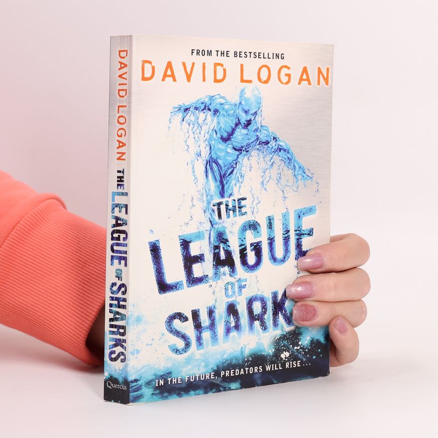 Dave Logan The League of Sharks
