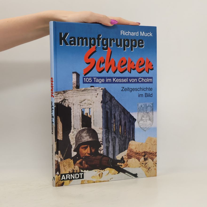 Richard Muck Kampfgruppe Scherer