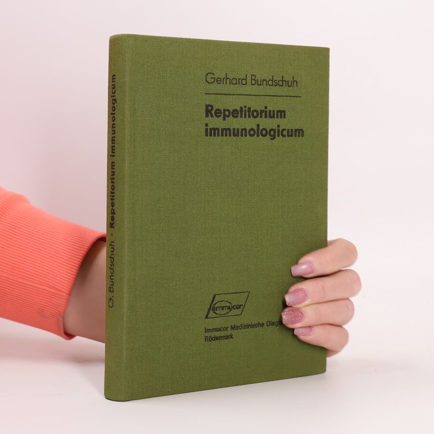 Gerhard Bundschuh Repetitorium immunologicum
