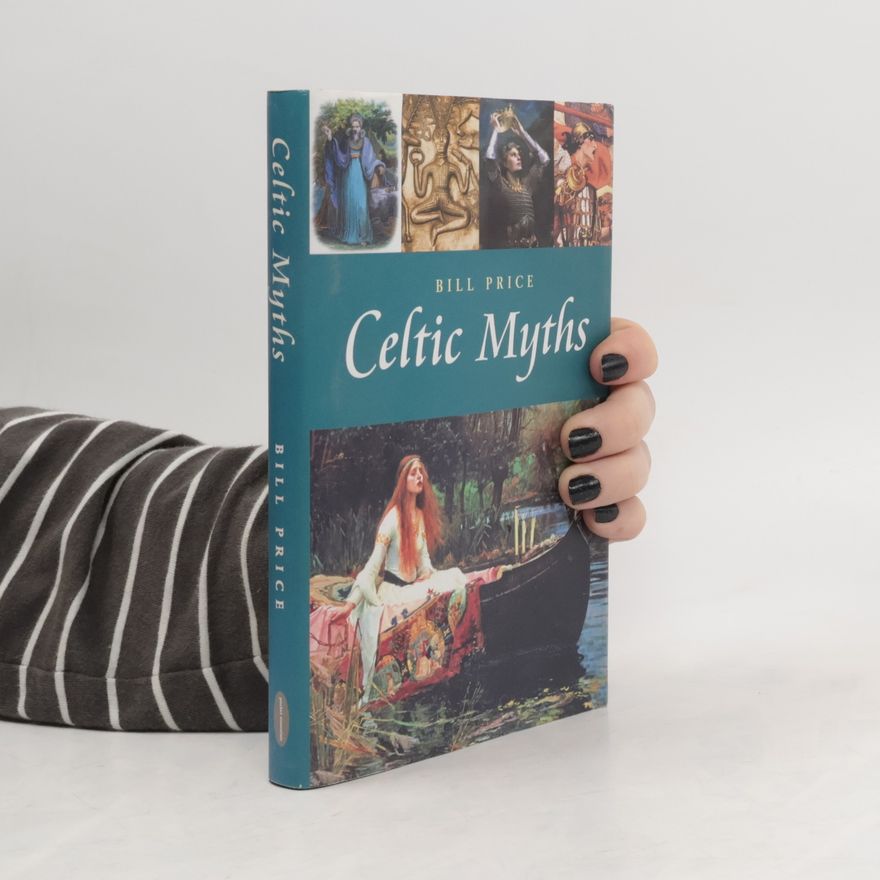 Bill Price Celtic Myths
