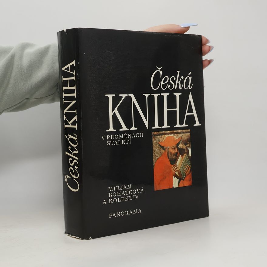 Mirjam Bohatcová Česká kniha v proměnách staletí