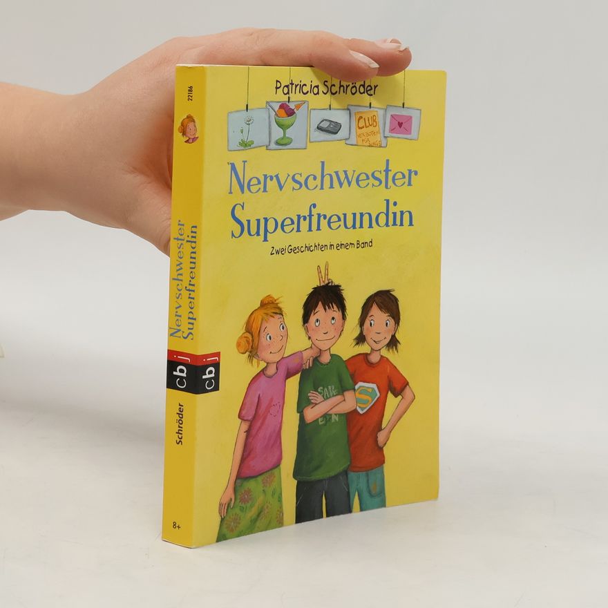 Patricia Schröder Nervschwester, Superfreundin