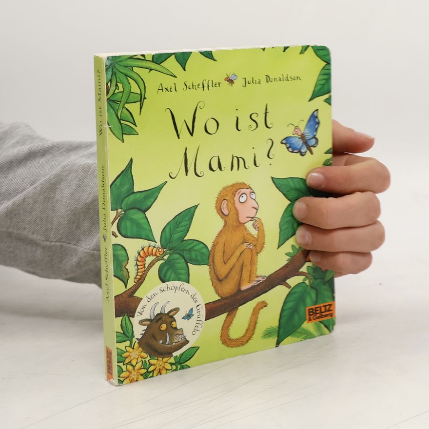 Julia Donaldson Wo ist Mami?