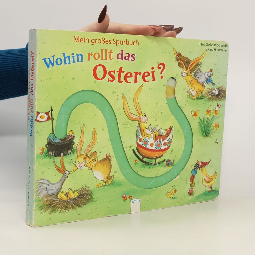 Hans-Christian Schmidt Mein großes Spurbuch - wohin rollt das Osterei?