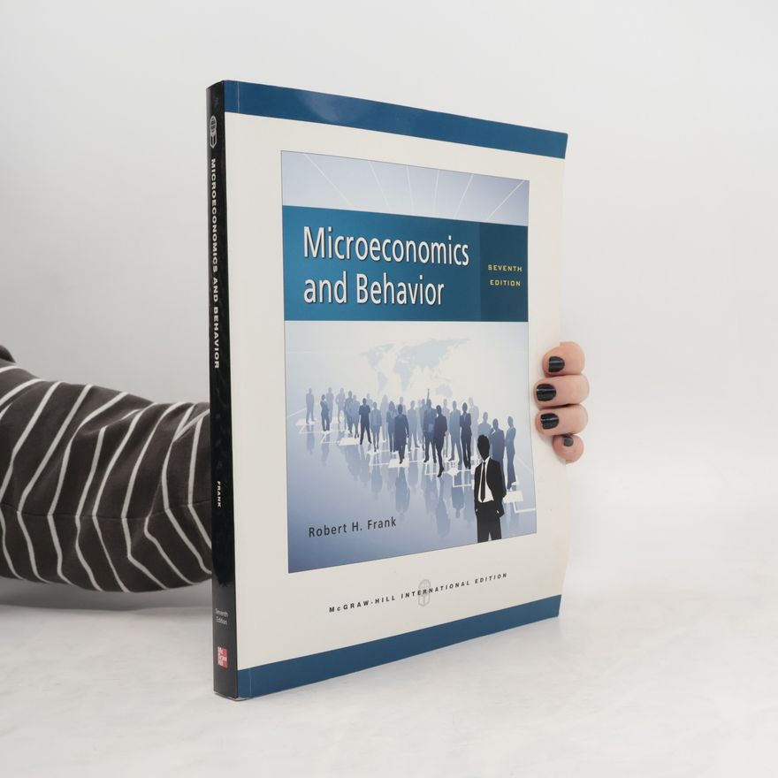 Robert Frank Microeconomics and Behavior - Seventh Edition