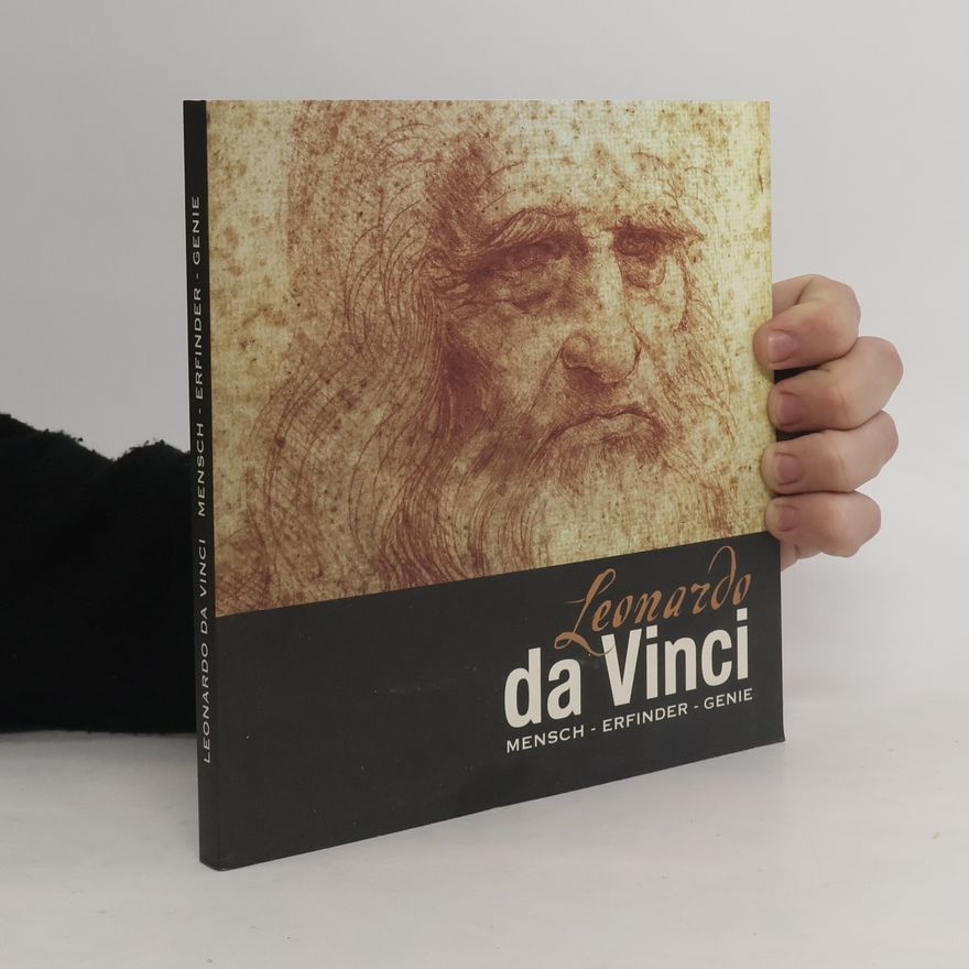 Reinhard Fink Leonardo Da Vinci : Mensch, Erfinder, Genie