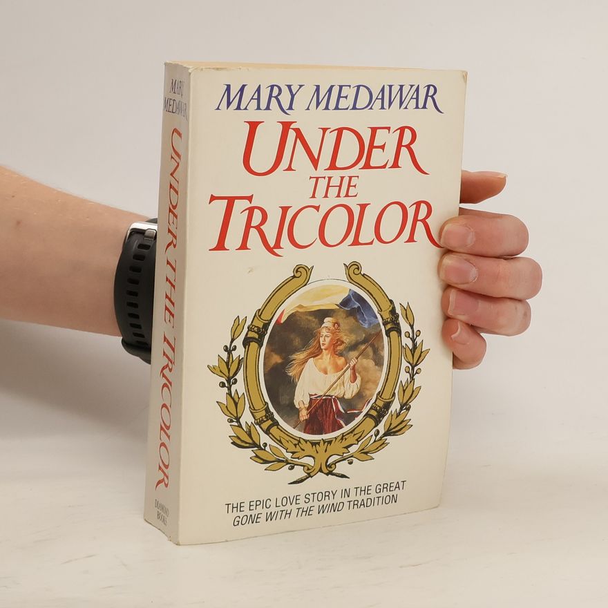Mary Medawar Under the Tricolor