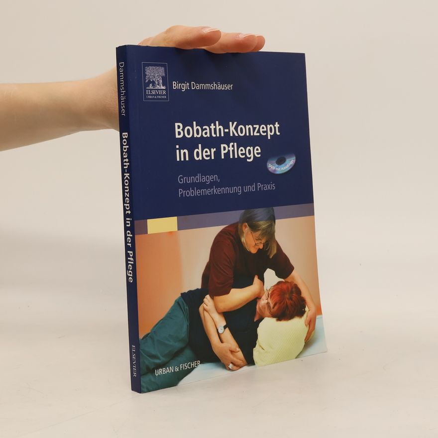 Birgit Dammshäuser Bobath-Konzept in der Pflege