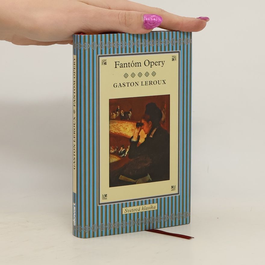 Gaston Leroux Fantóm Opery