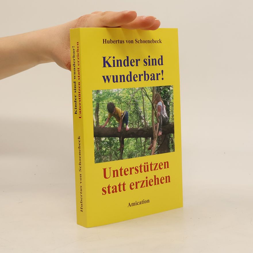 Hubertus von Schönebeck Kinder sind wunderbar!