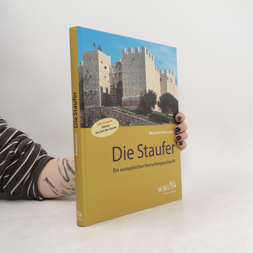 Manfred Akermann Die Staufer