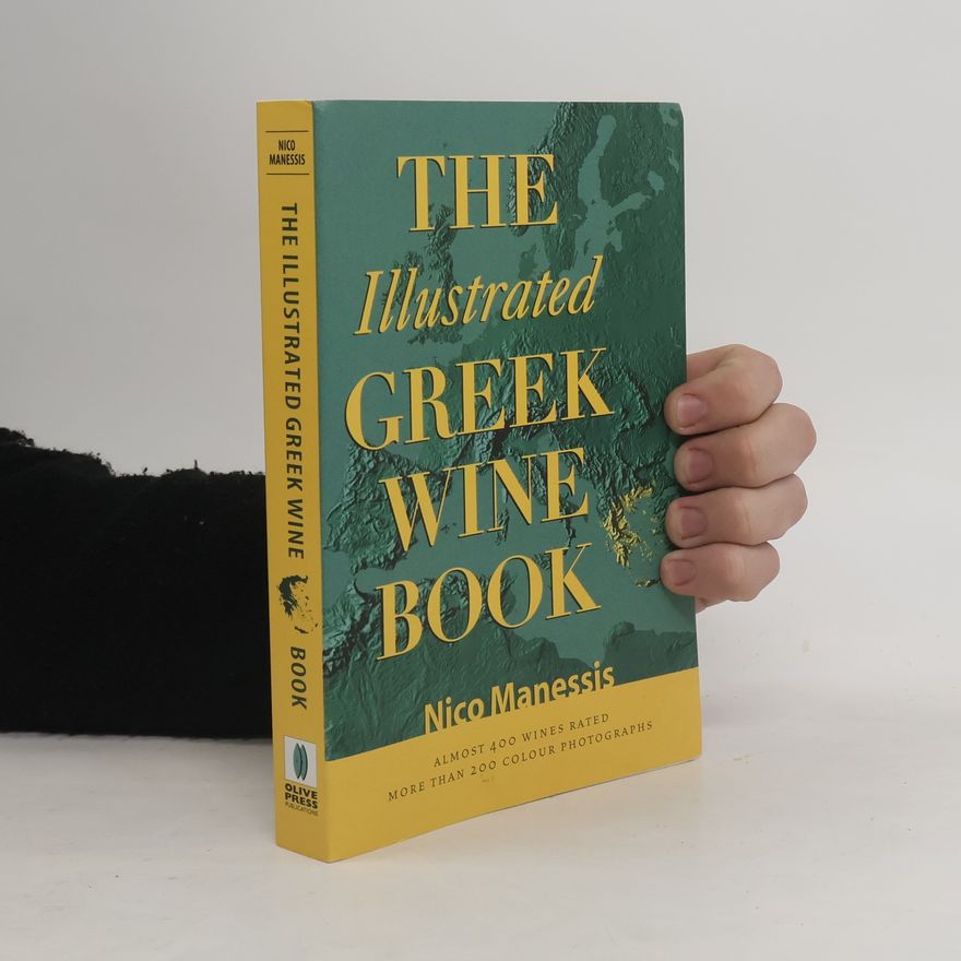 Nico Manessis The Illustrated Greek Wine Book