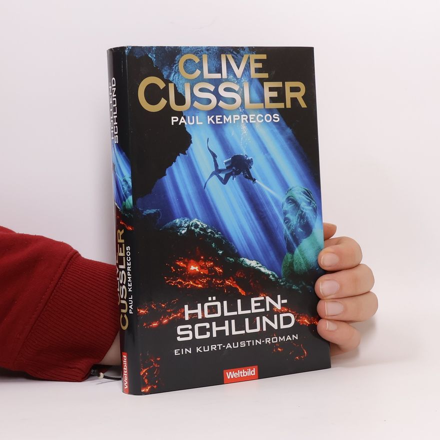 Paul Kemprecos Clive Cussler. Höllenschlund