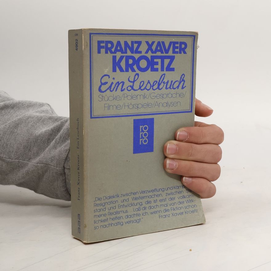 Franz Xaver Kroetz Ein Lesebuch