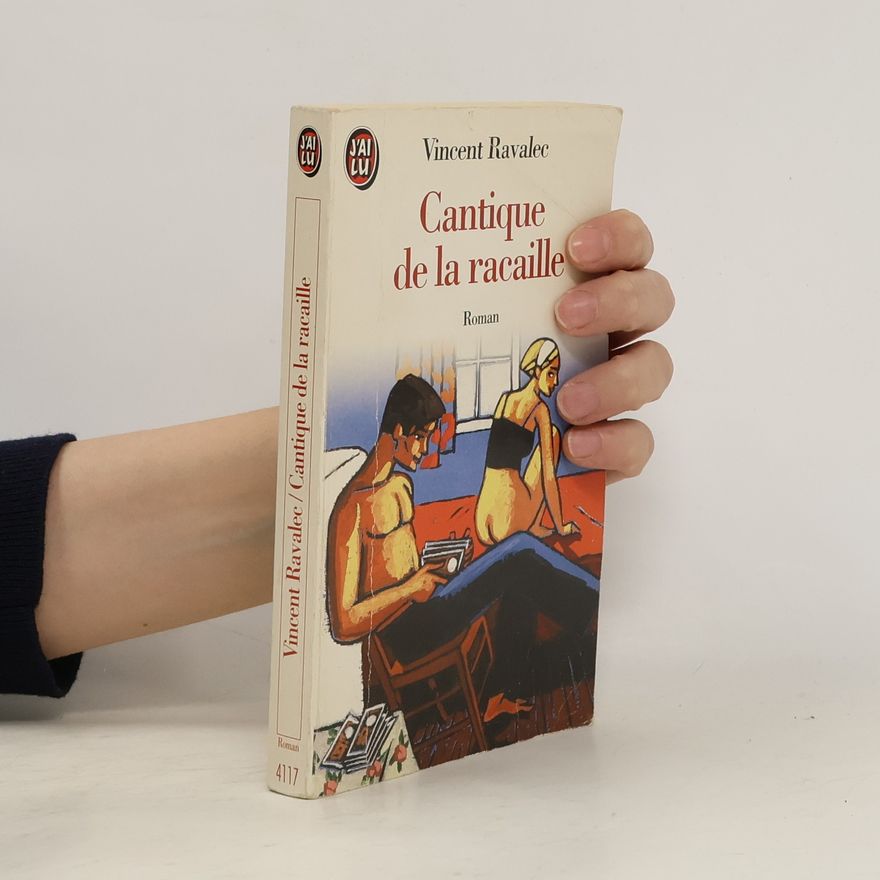 Vincent Ravalec Cantique de la racaille