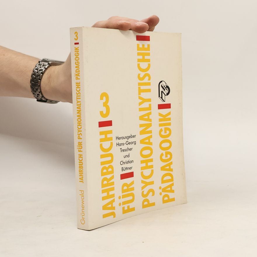Christian Büttner Jahrbuch für psychoanalytische Pädagogik 3