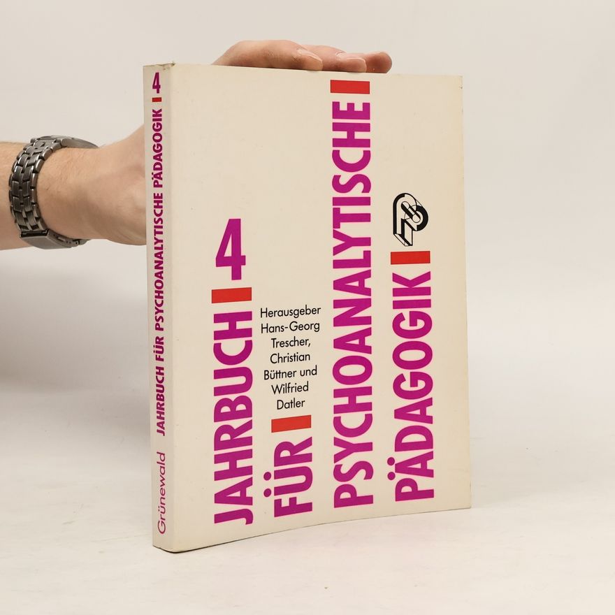 Hans-Georg Trescher Jahrbuch für Psychoanalytische Pädagogik 04.