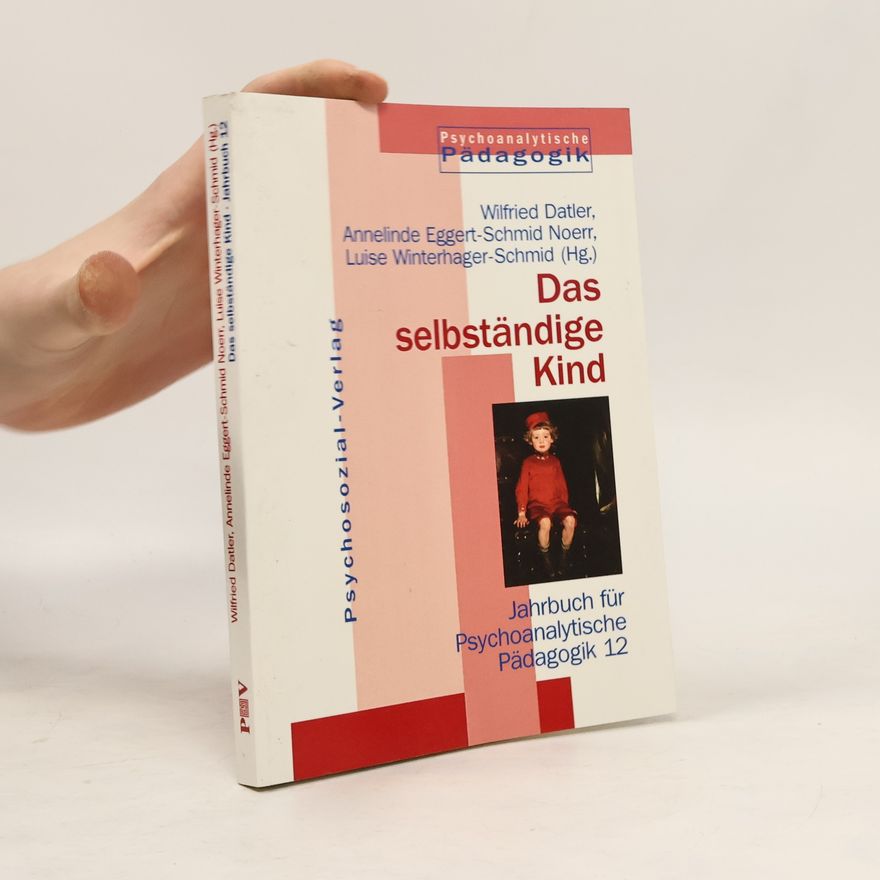 Luise Wagner-Winterhager Das selbständige Kind