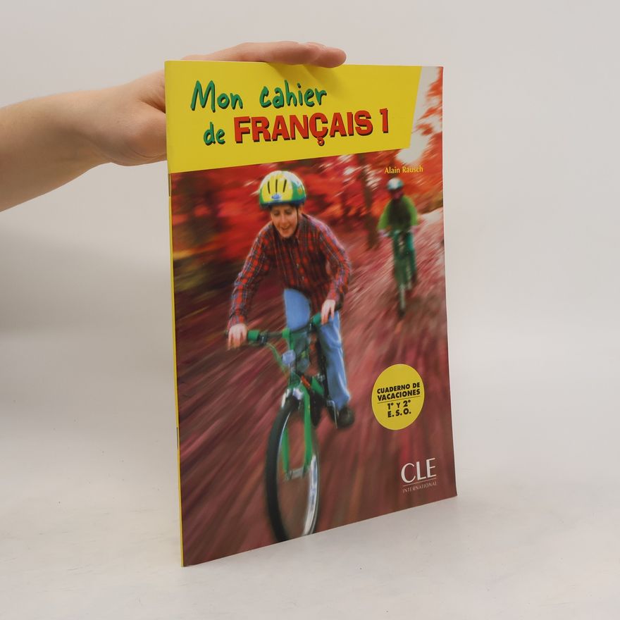 Alain Rausch Mon cahier de Français