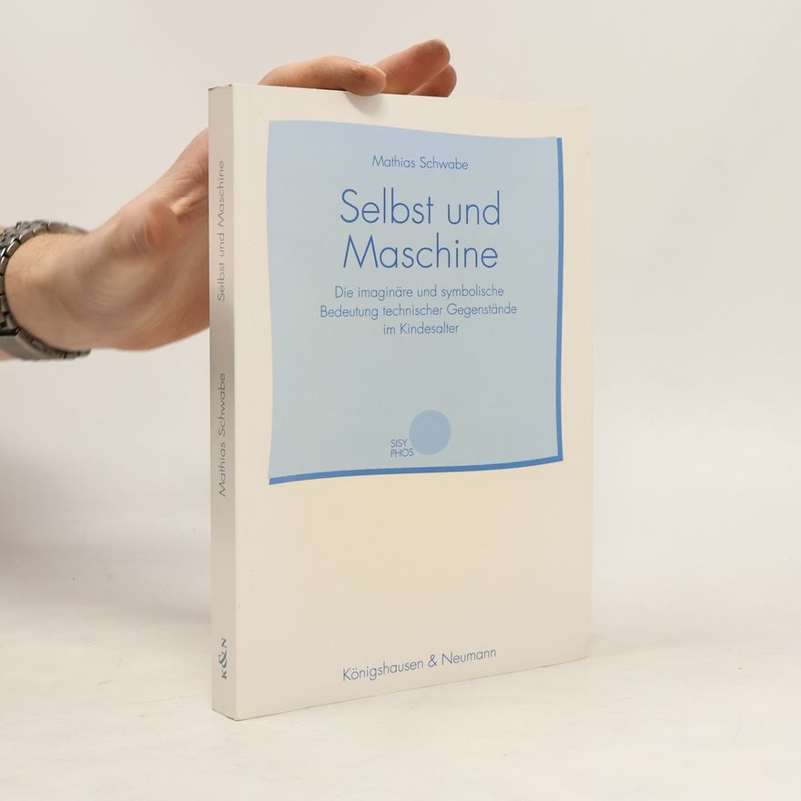 Mathias Schwabe Selbst und Maschine