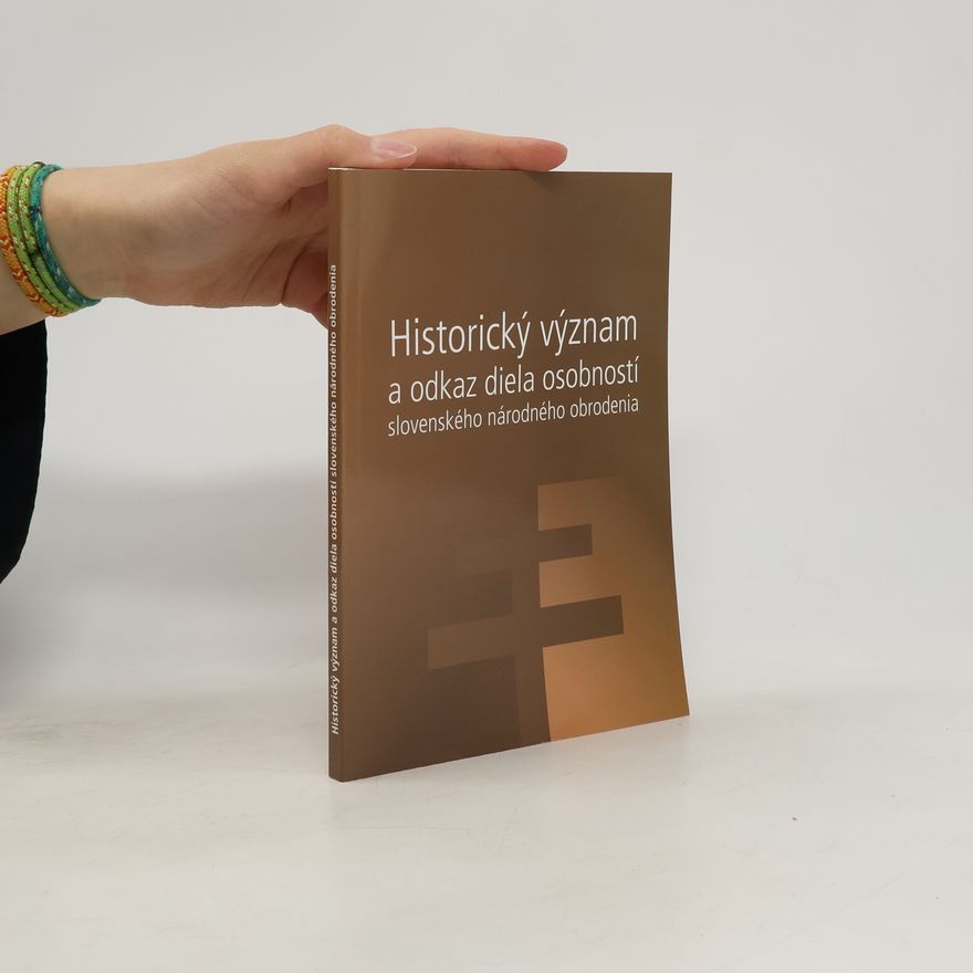 Peter Zubko Historický význam a odkaz diela osobností slovenského národného obrodenia