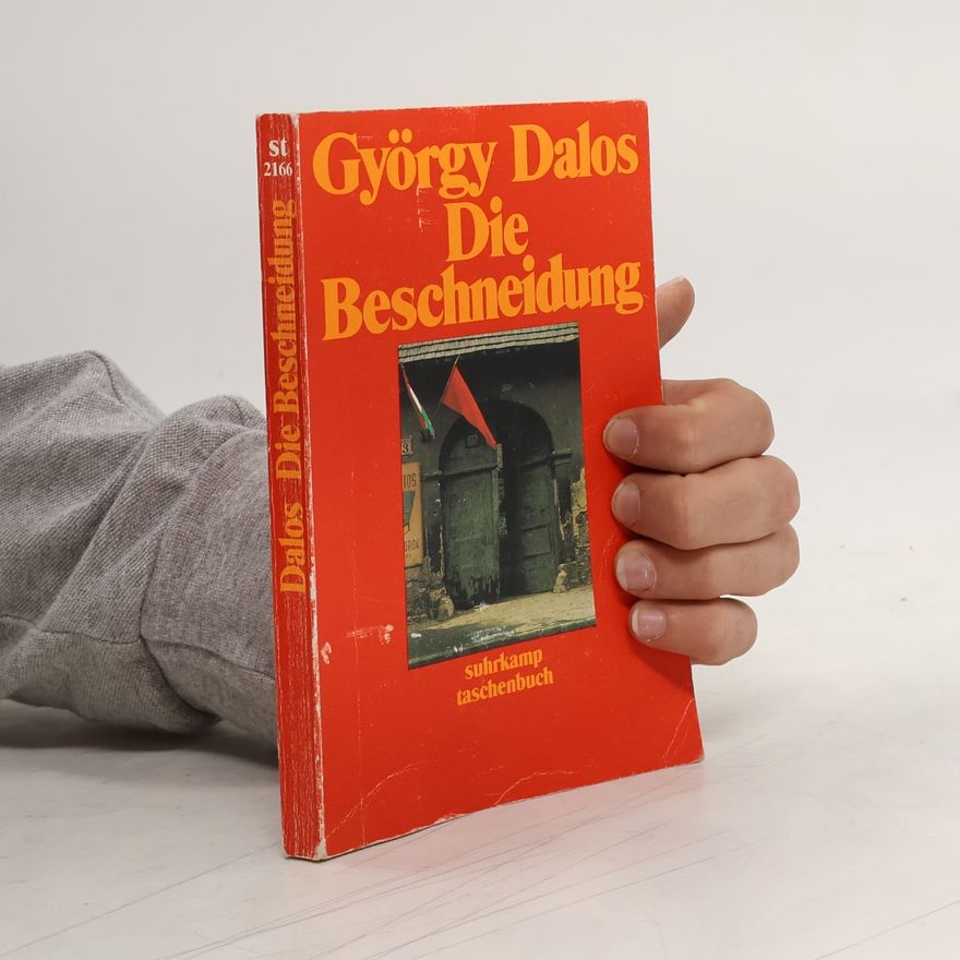 György Dalos Die Beschneidung