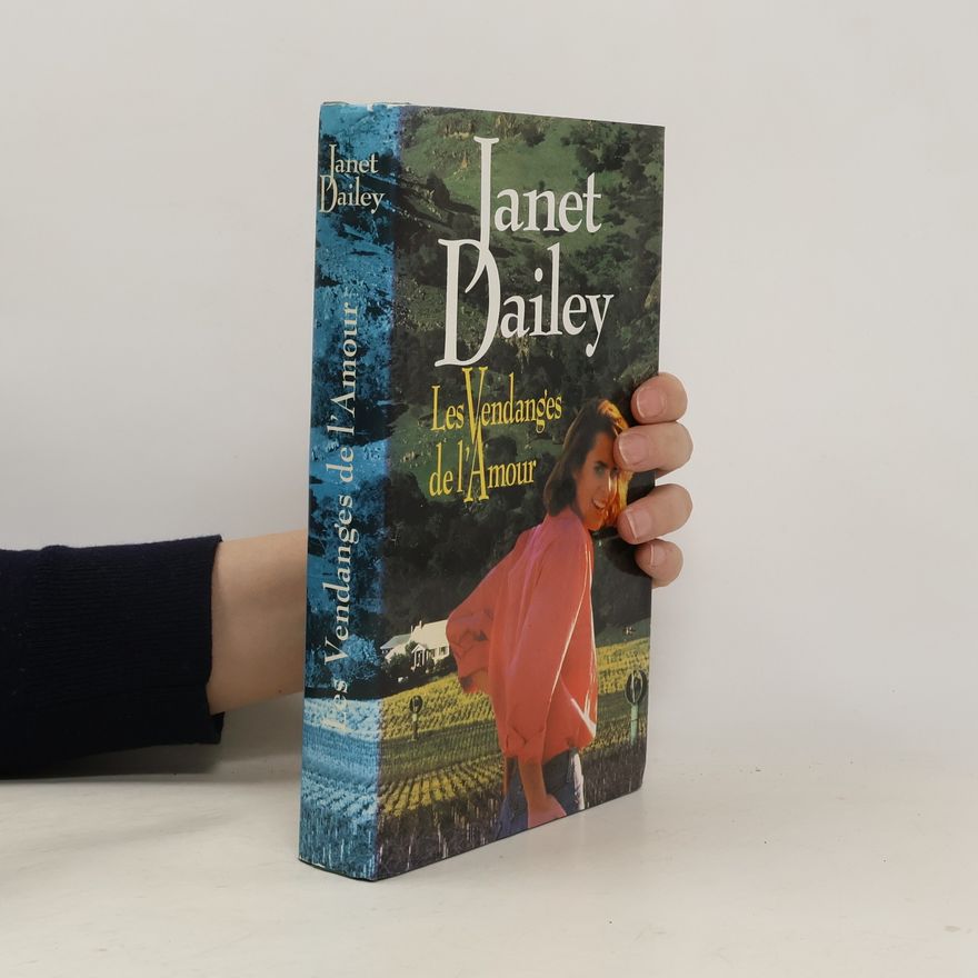 Janet Dailey Les vendanges de l'amour