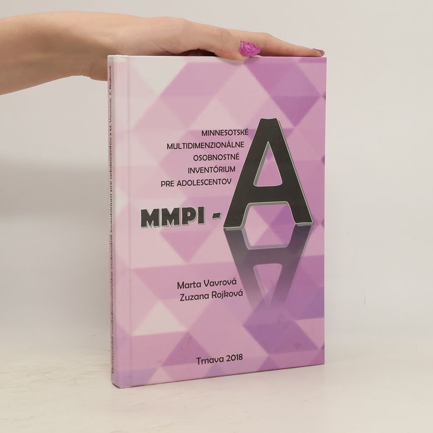 Rojková Zuzana Minnesotské multidimenzionálne osobnostné inventárium pre adolescentov