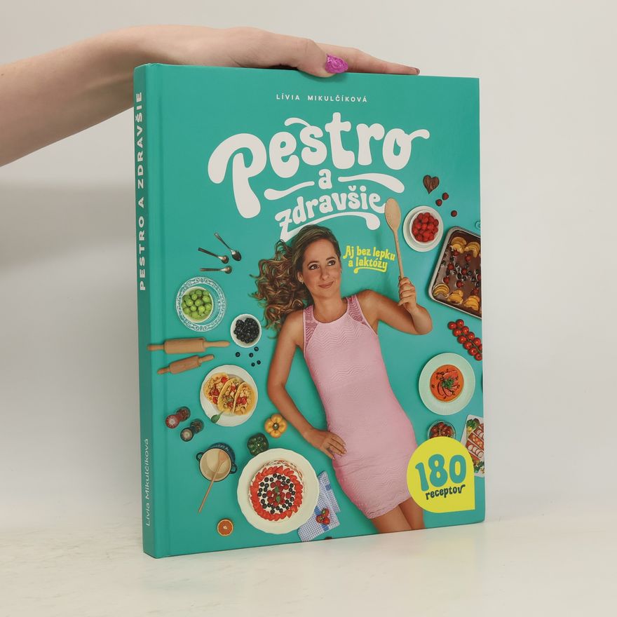 Lívia Mikulčíková Pestro a zdravšie