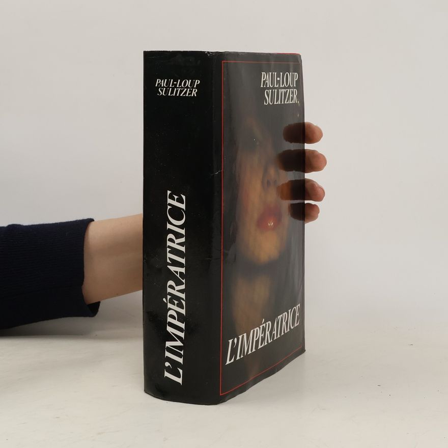 Paul-Loup Sulitzer L'Impératrice