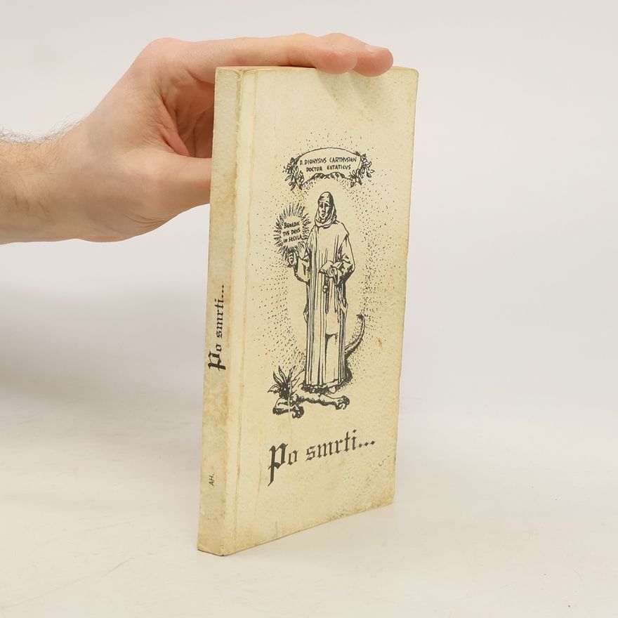 D. Dionysius Carthusius Doctor Extaticus Po smrti-