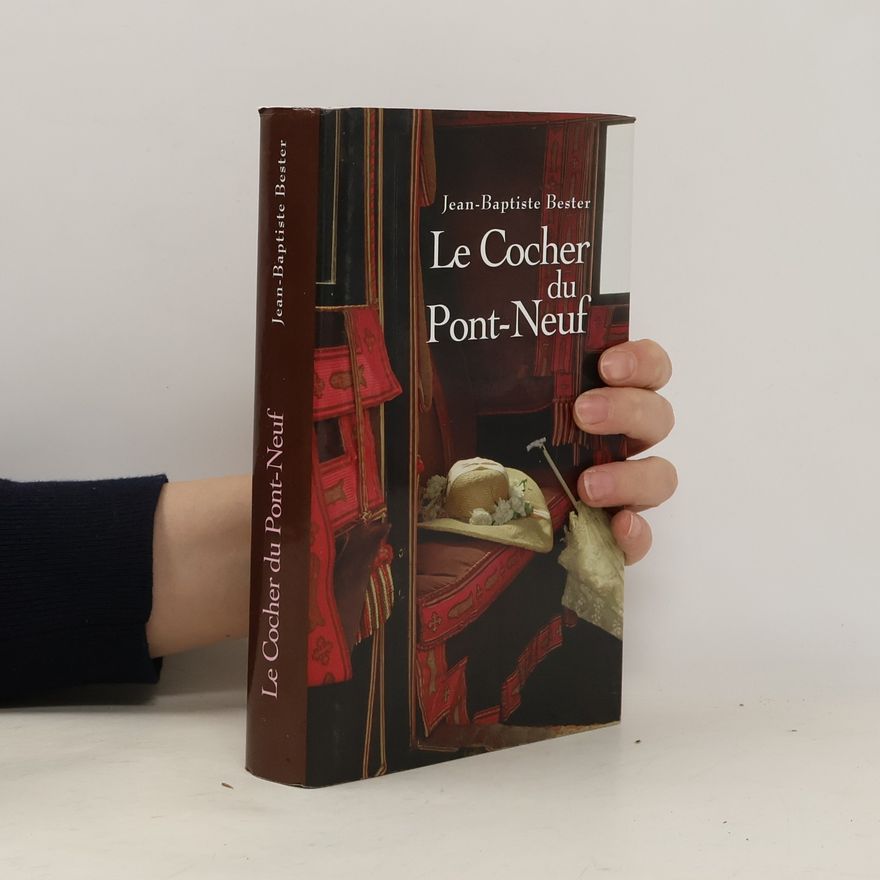 Jean-Baptiste Bester Le cocher du Pont-Neuf