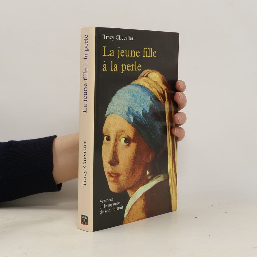 Tracy Chevalier La Jeune Fille À La Perle