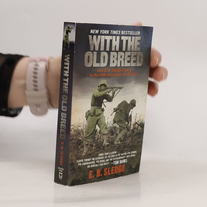 Eugene Sledge With the Old Breed. Vom alten Schlag, englische Ausgabe