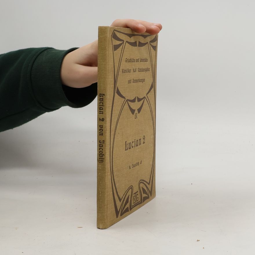 Karl Jacobitz Lucian Ausgewählte Schriften des Lucian
