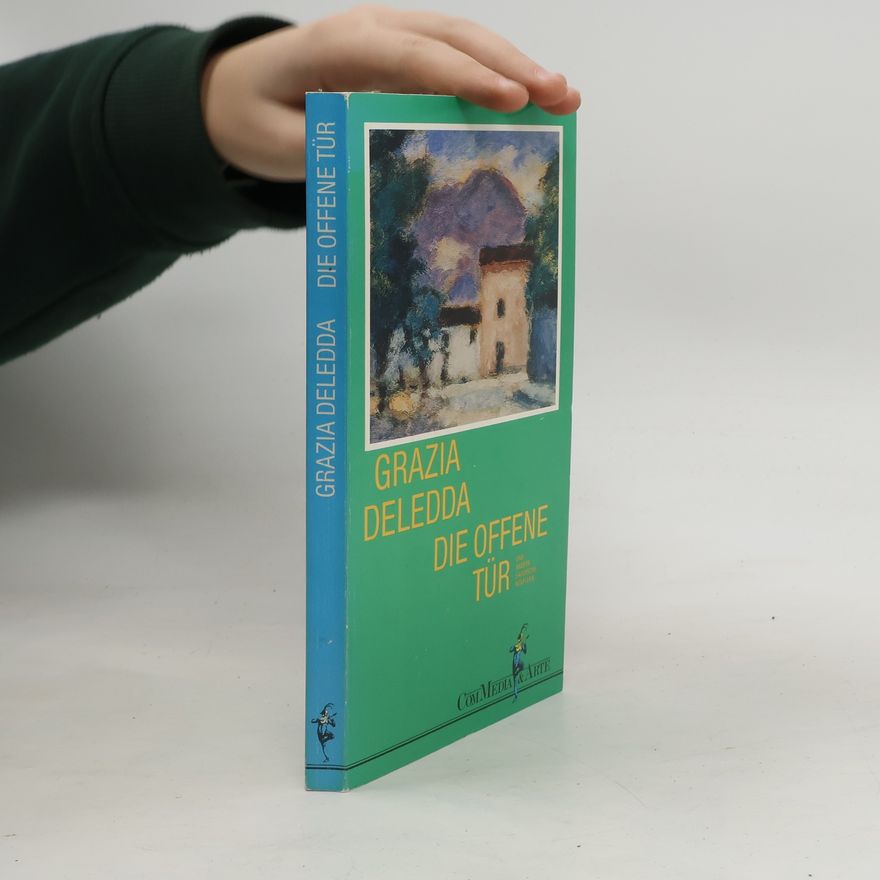 Grazia Deledda Die offene Tür und andere sardische Novellen