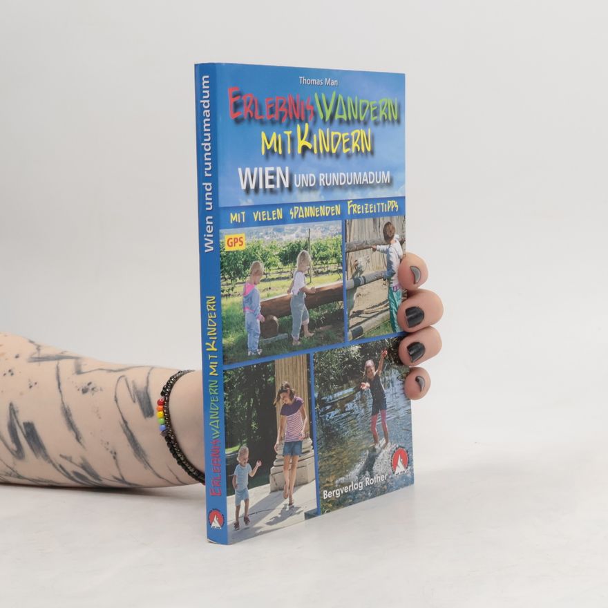 Thomas Man Erlebniswandern mit Kindern - Wien und Rundumadum