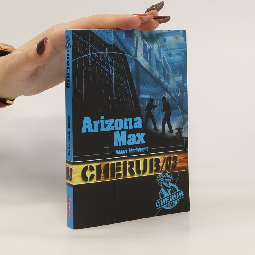 Robert Muchamore Arizona Max