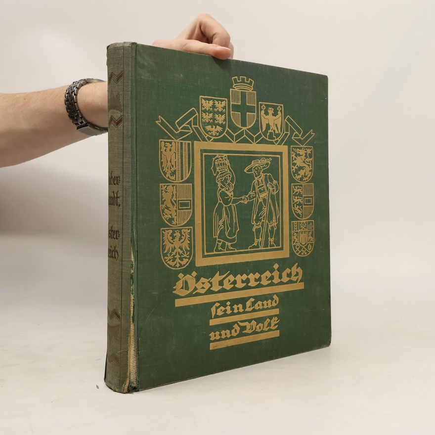 Autorenkollektiv Österreich. Sein Land und Volk und seine Kultur