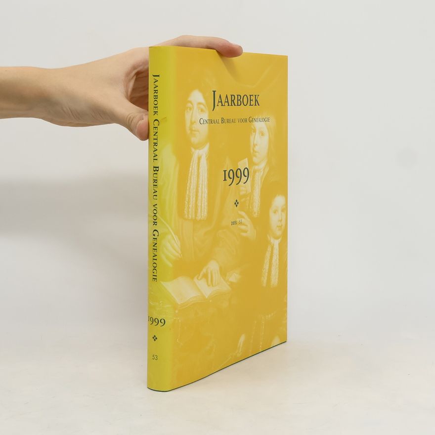 Collectif d'auteurs Jaarboek Centraal Bureau voor Genealogie 1999