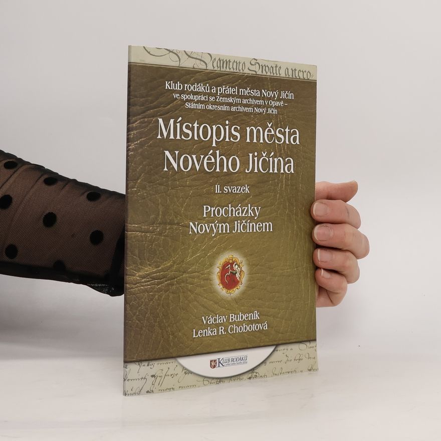 Václav Bubeník Místopis města Nového Jičína – II. svazek Procházky Novým Jičínem