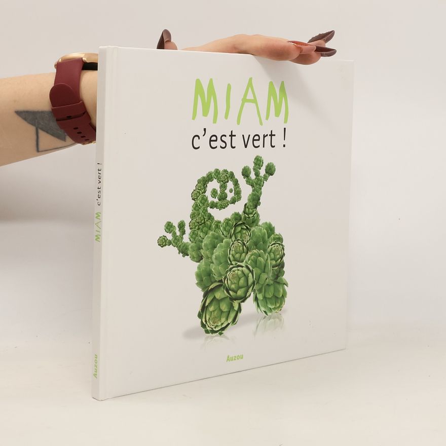 Gauthier Auzou Miam c'est vert !